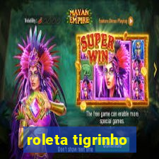 roleta tigrinho